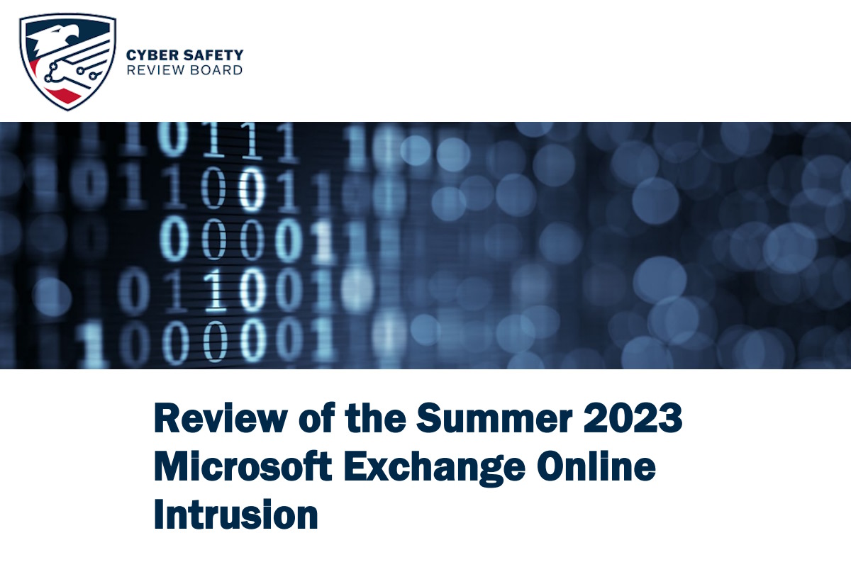 CSRB reports Microsoft Exchange breach by Storm-0558, urges security reforms following espionage incident