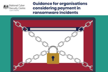 UK insurance associations join with NCSC to combat ransom payments, enhance cyber resilience