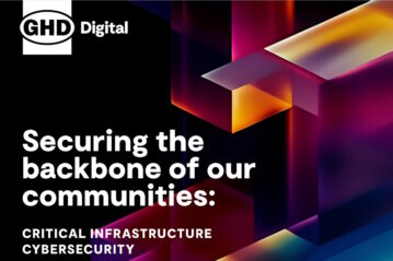 New data from GHD Digital revealed critical infrastructure under siege amidst rising cyber threats, vulnerabilities