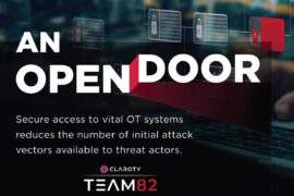 Claroty reports critical OT assets vulnerable to internet exploitation; release of xDome Secure Access